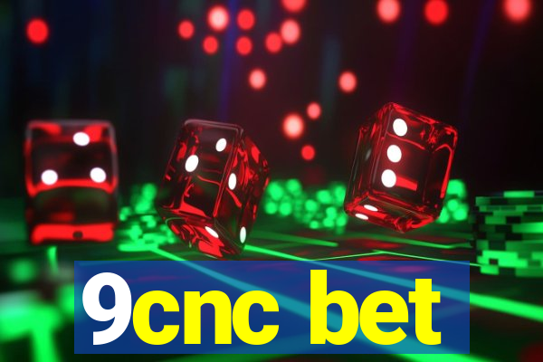 9cnc bet